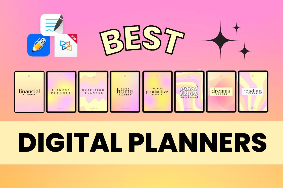 Paperless Precision: The Ultimate Guide to Digital Planners for iPad & Android
